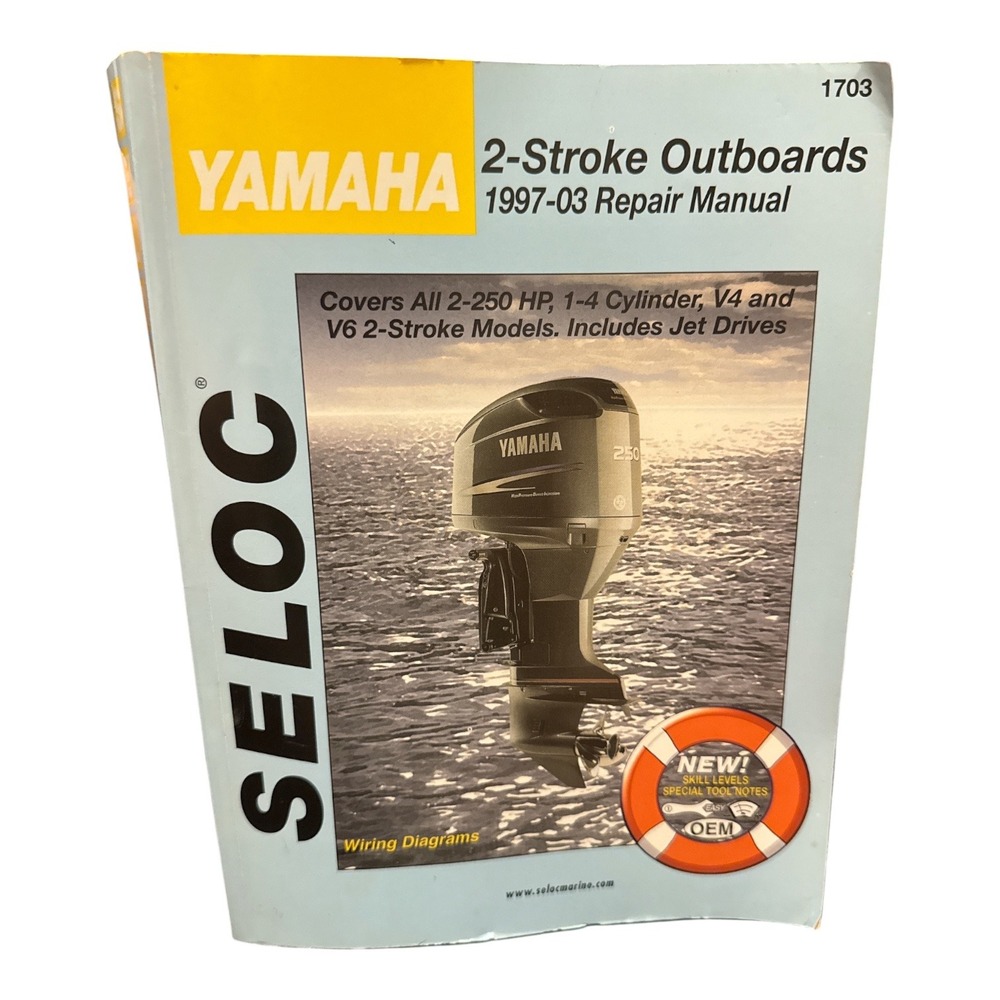 Seloc Yamaha 2-Stroke Outboards 1997-03 Repair Manual 1703 Blue 2-250HP V4
